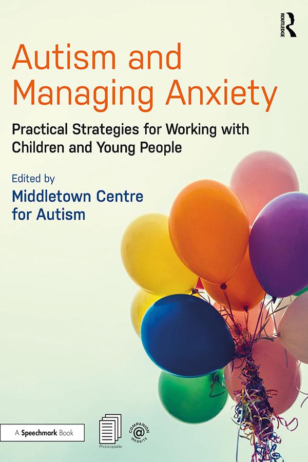 Autism and Managing Anxiety by Middletown Centre for Autism