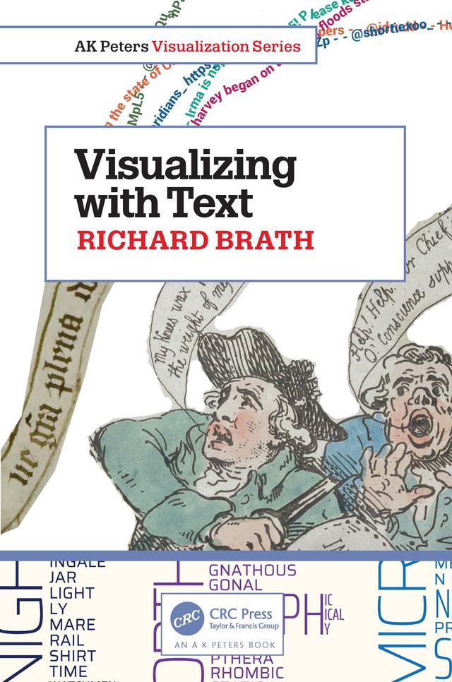 Visualizing with Text by Richard Brath