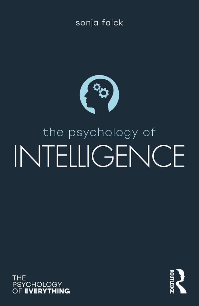 The Psychology of Intelligence by Sonja Falck