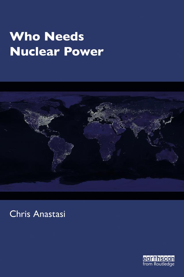 Who Needs Nuclear Power by Chris Anastasi