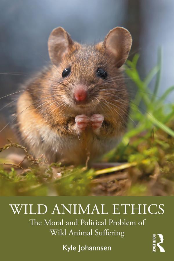 Wild Animal Ethics by Kyle Johannsen