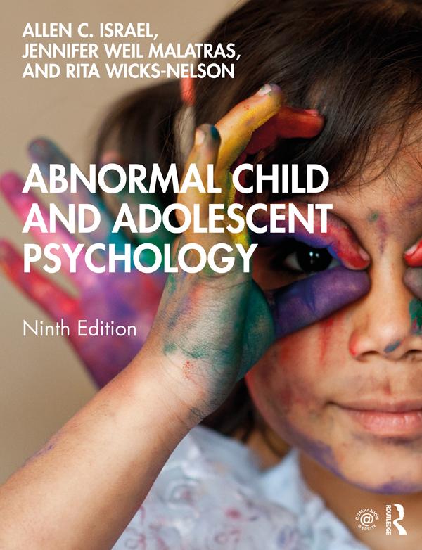 Abnormal Child and Adolescent Psychology by Allen C. Israel, Jennifer Weil Malatras, Rita Wicks-Nelson