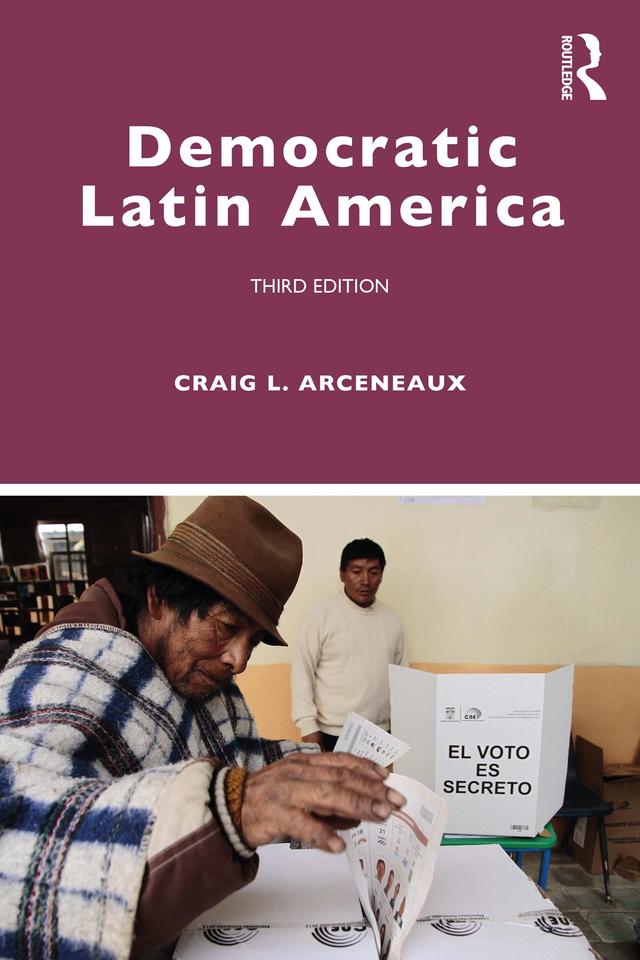 Democratic Latin America by Craig L. Arceneaux