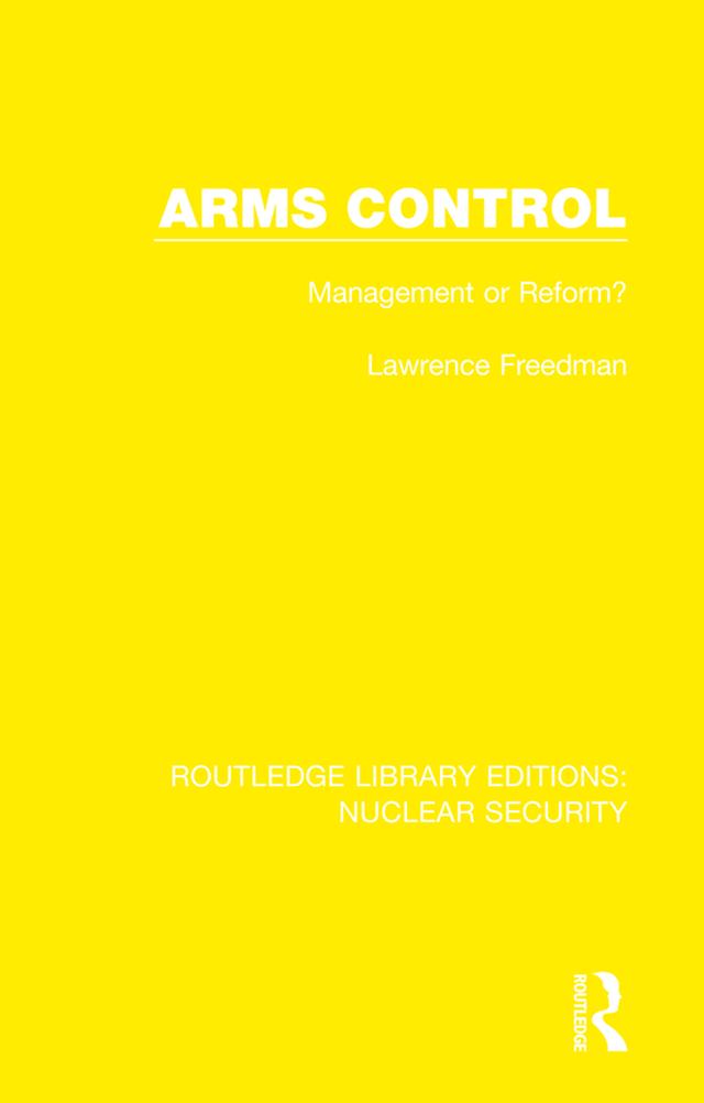 Arms Control by Lawrence Freedman