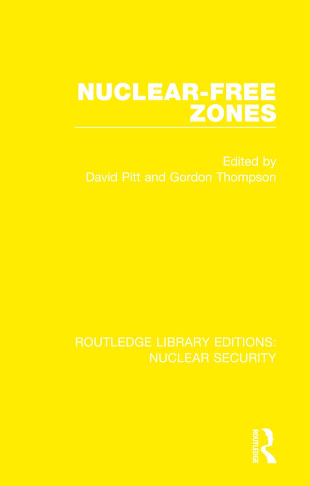 Nuclear-Free Zones by David Pitt, Gordon Thompson