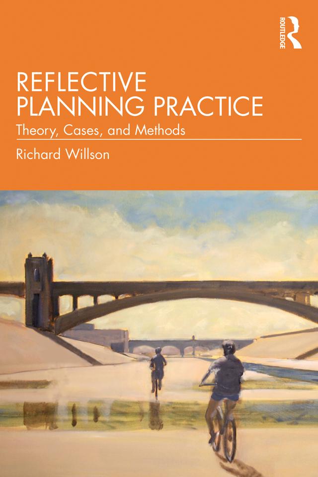 Reflective Planning Practice by Richard Willson