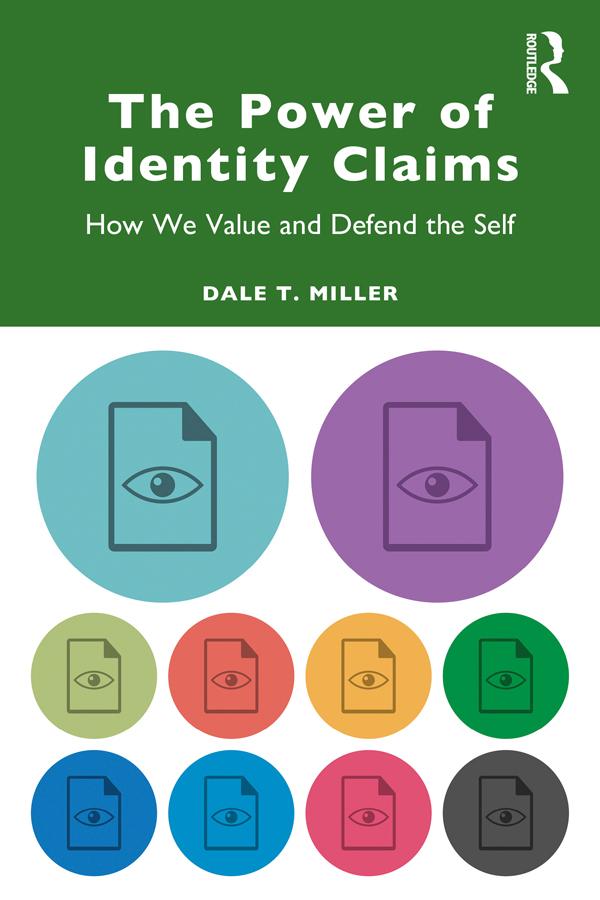 The Power of Identity Claims by Dale T. Miller