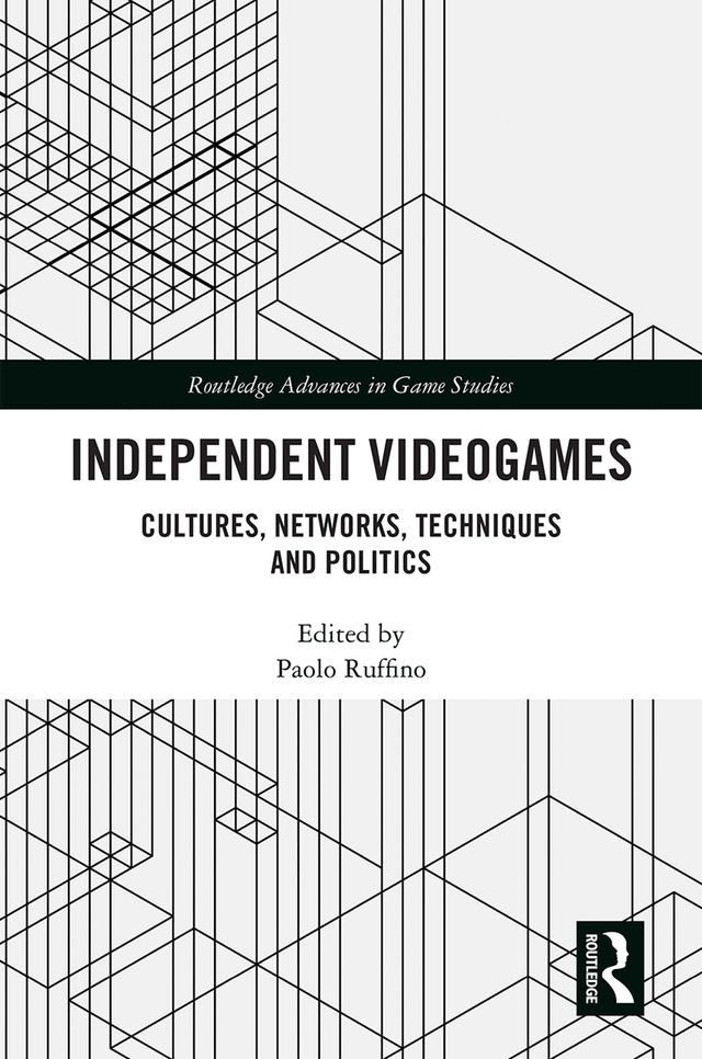 Independent Videogames by Paolo Ruffino
