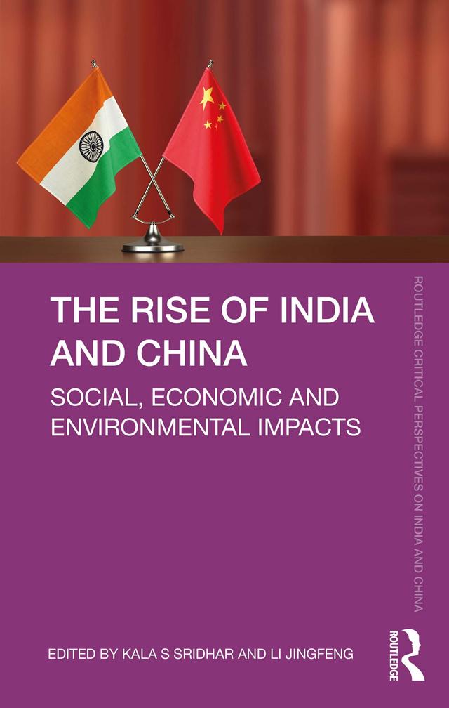 The Rise of India and China by Kala S Sridhar, Li Jingfeng