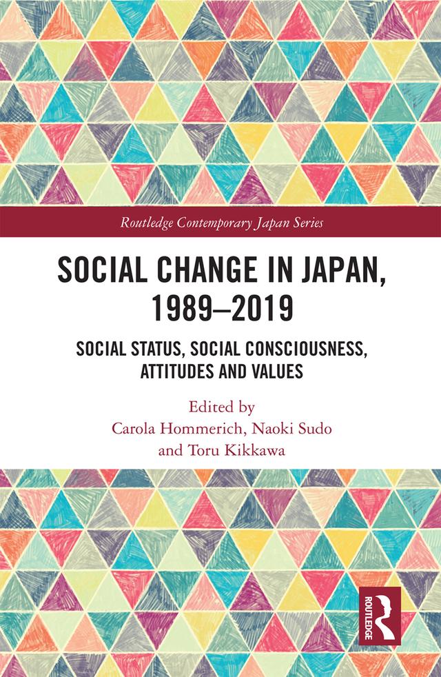 Social Change in Japan, 1989-2019 by Carola Hommerich, Naoki Sudo, Toru Kikkawa