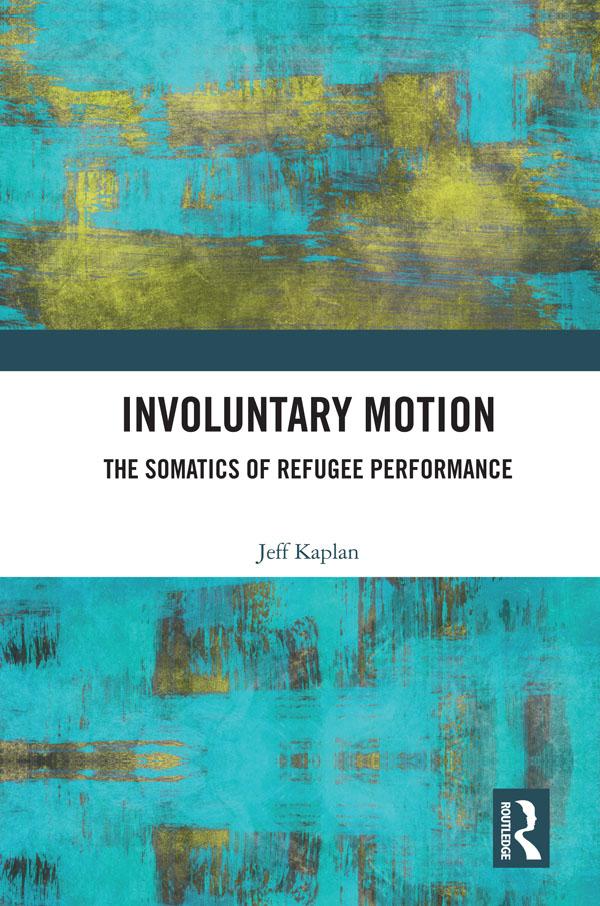 Involuntary Motion by Jeff Kaplan