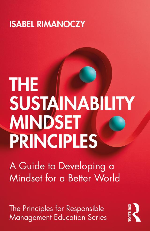 The Sustainability Mindset Principles by Isabel Rimanoczy