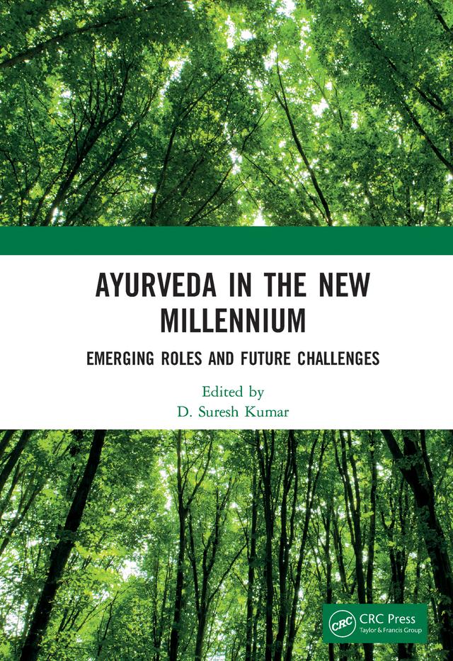 Ayurveda in The New Millennium by D. Suresh Kumar