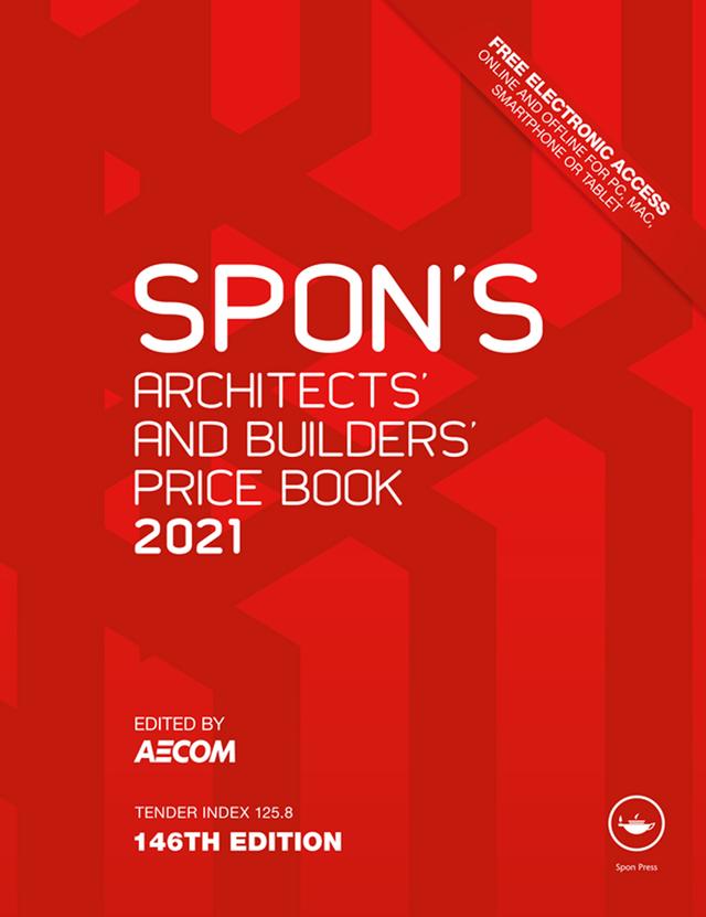 Spon's Architects' and Builders' Price Book 2021 by AECOM