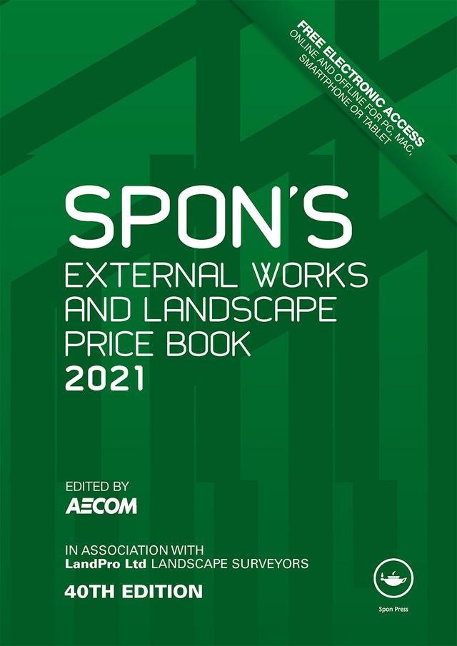Spon's External Works and Landscape Price Book 2021 by AECOM