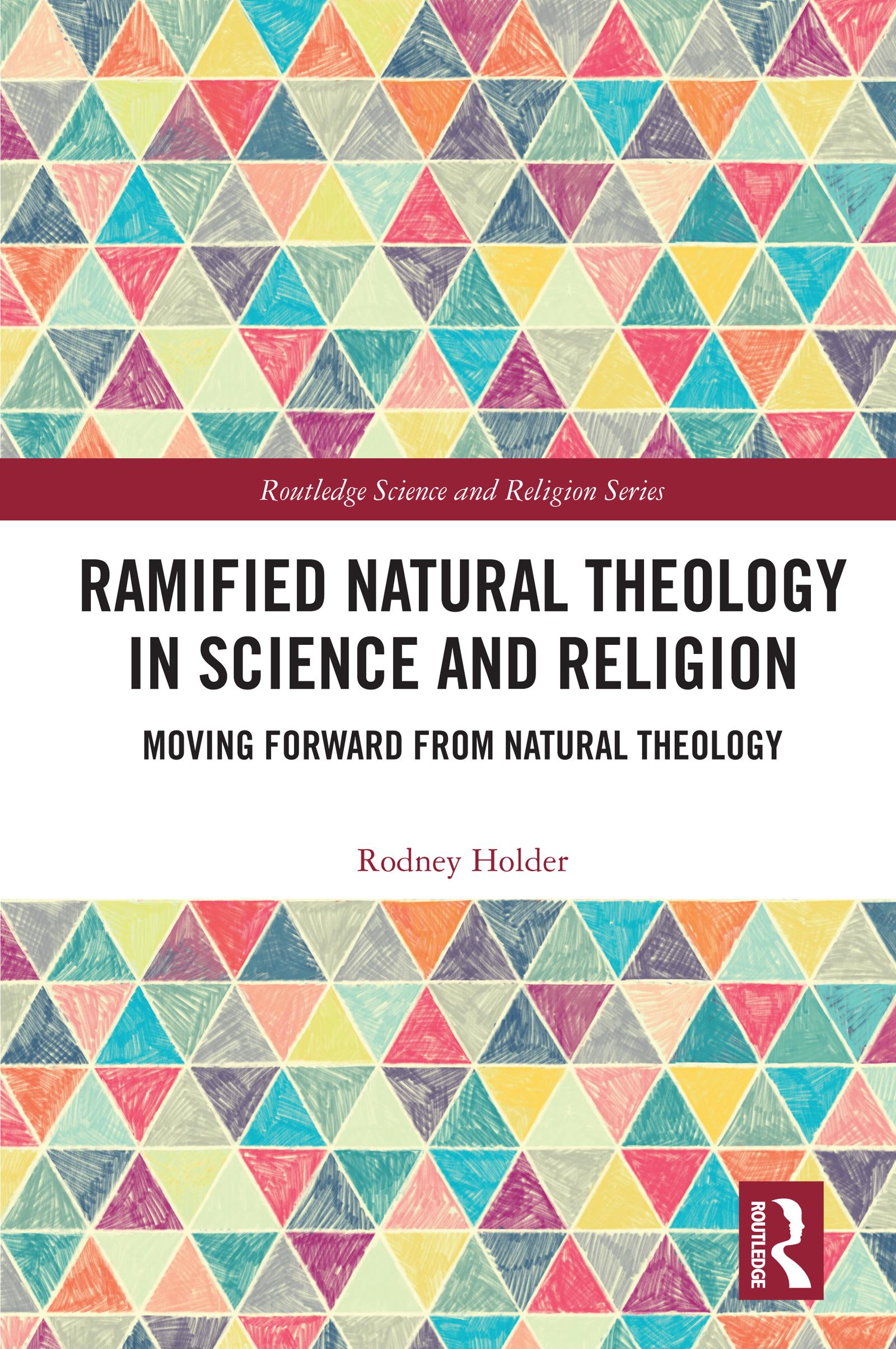Ramified Natural Theology in Science and Religion
