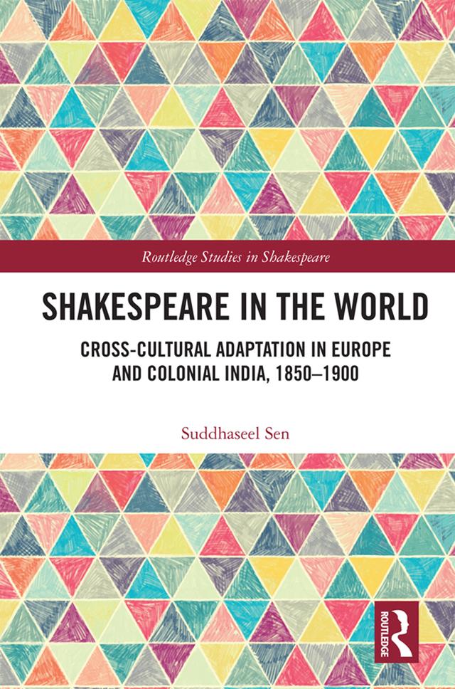 Shakespeare in the World by Suddhaseel Sen