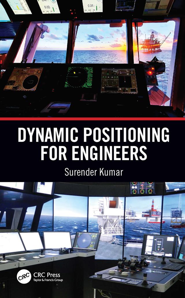 Dynamic Positioning for Engineers by Surender Kumar