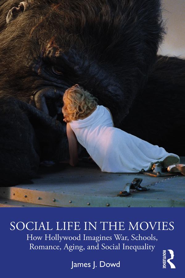Social Life in the Movies by James J. Dowd