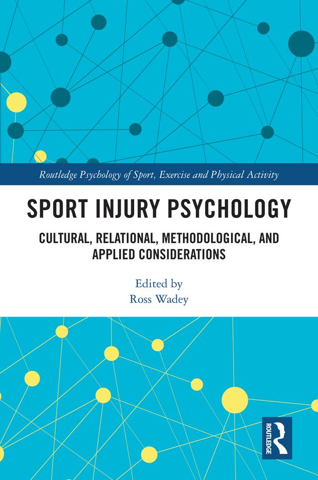 Sport Injury Psychology by Ross Wadey