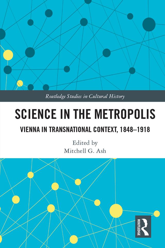 Science in the Metropolis by Mitchell G. Ash