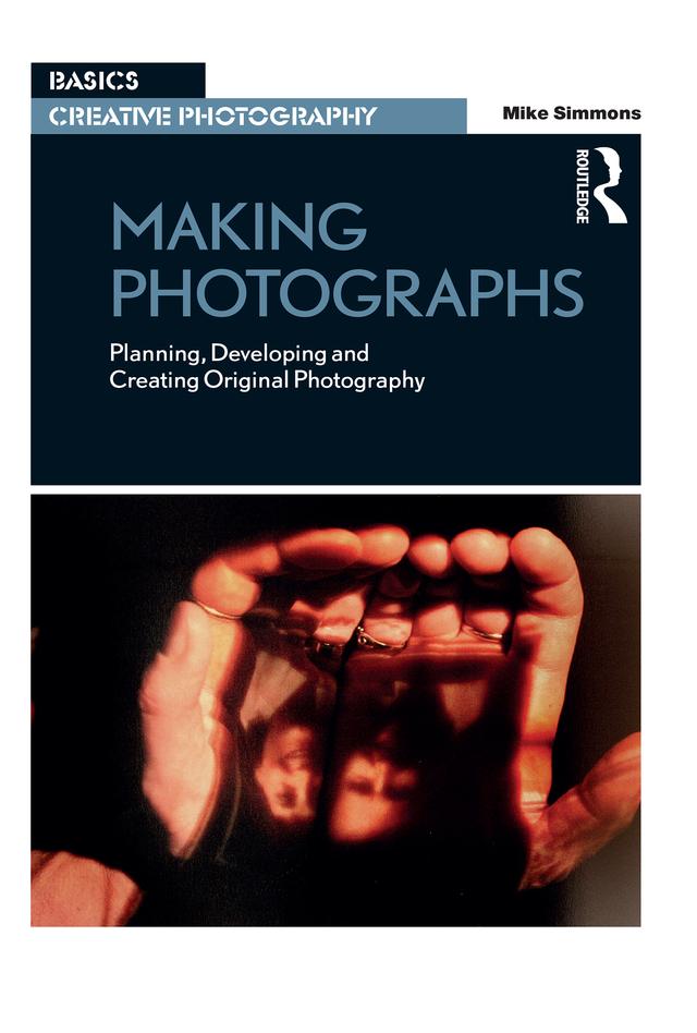 Making Photographs by Mike Simmons