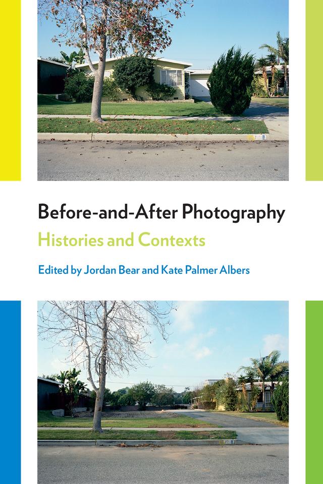 Before-and-After Photography by Jordan Bear, Kate Palmer Albers