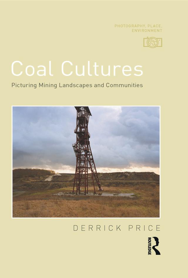 Coal Cultures by Derrick Price