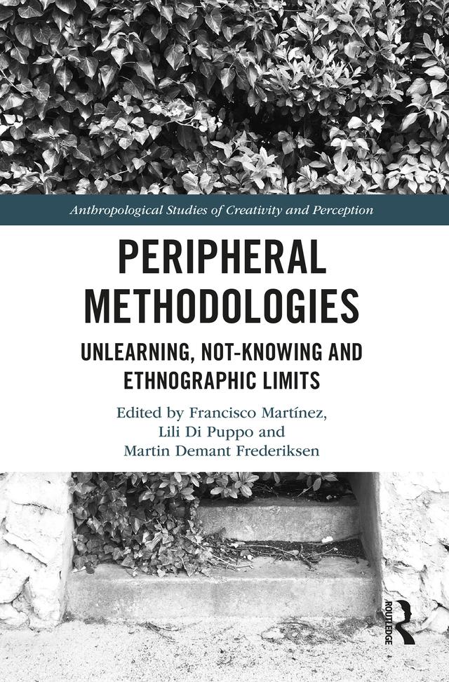 Peripheral Methodologies by Francisco Martínez, Lili Di Puppo, Martin Demant Frederiksen