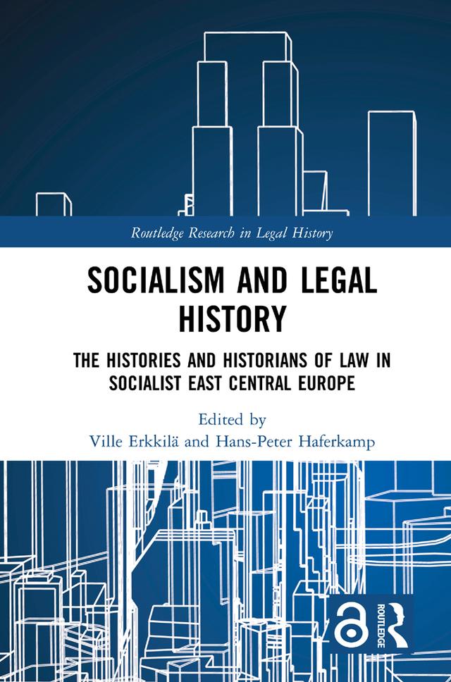 Socialism and Legal History by Hans-Peter Haferkamp, Ville Erkkilä