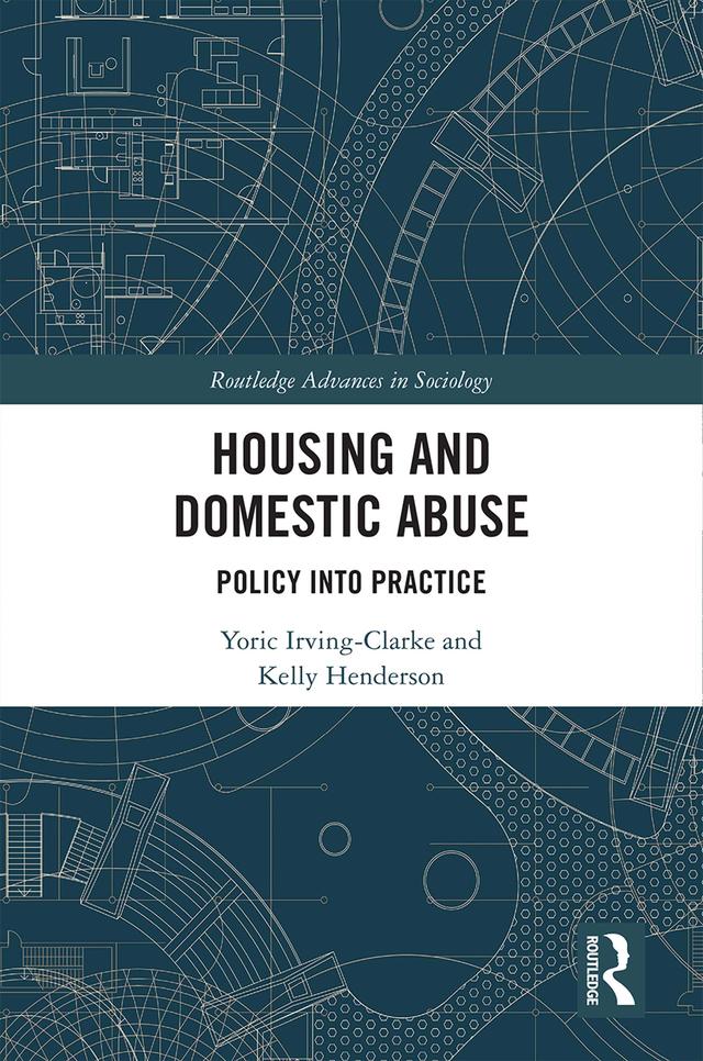 Housing and Domestic Abuse by Kelly Henderson, Yoric Irving-Clarke
