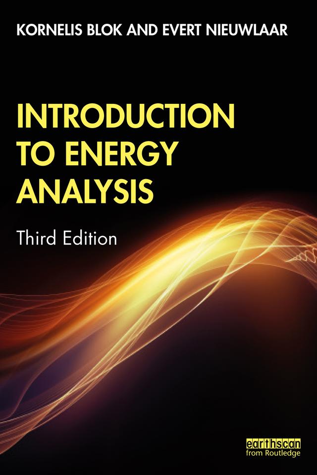Introduction to Energy Analysis by Evert Nieuwlaar, Kornelis Blok
