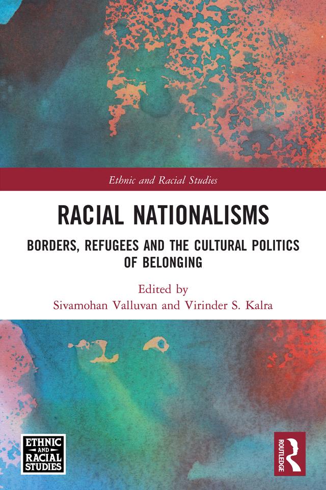 Racial Nationalisms by Sivamohan Valluvan, Virinder S. Kalra
