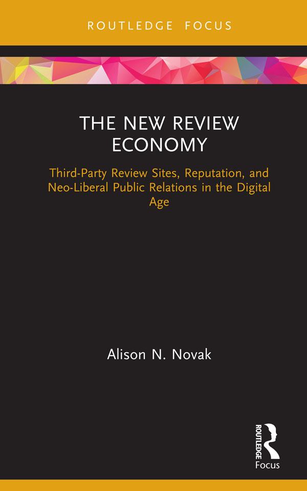 The New Review Economy by Alison N. Novak