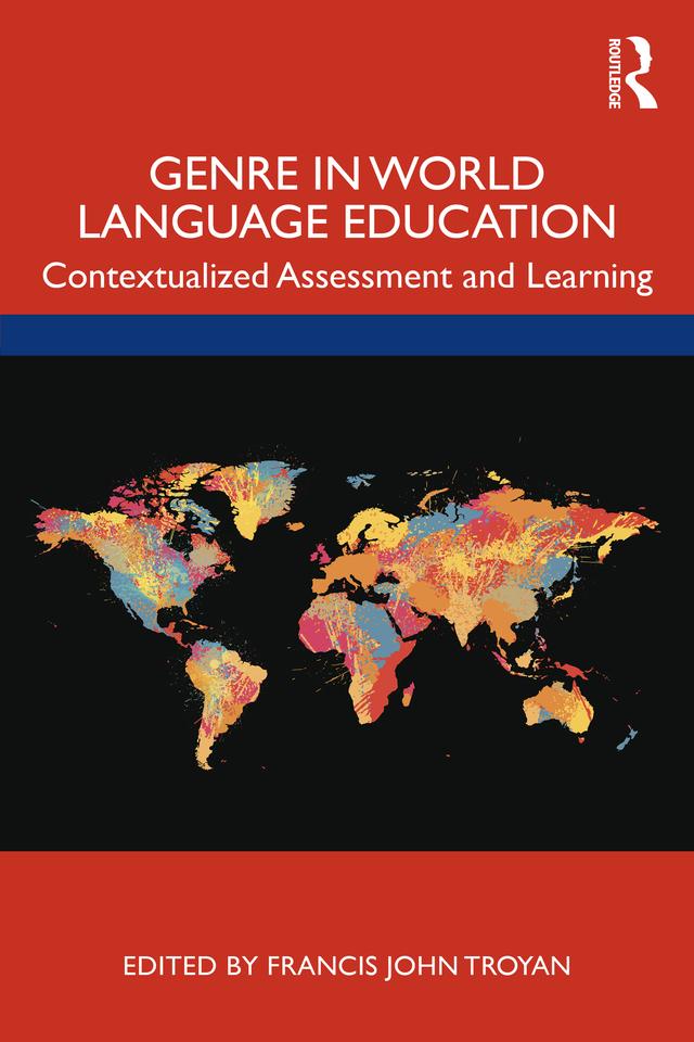 Genre in World Language Education by Francis Troyan