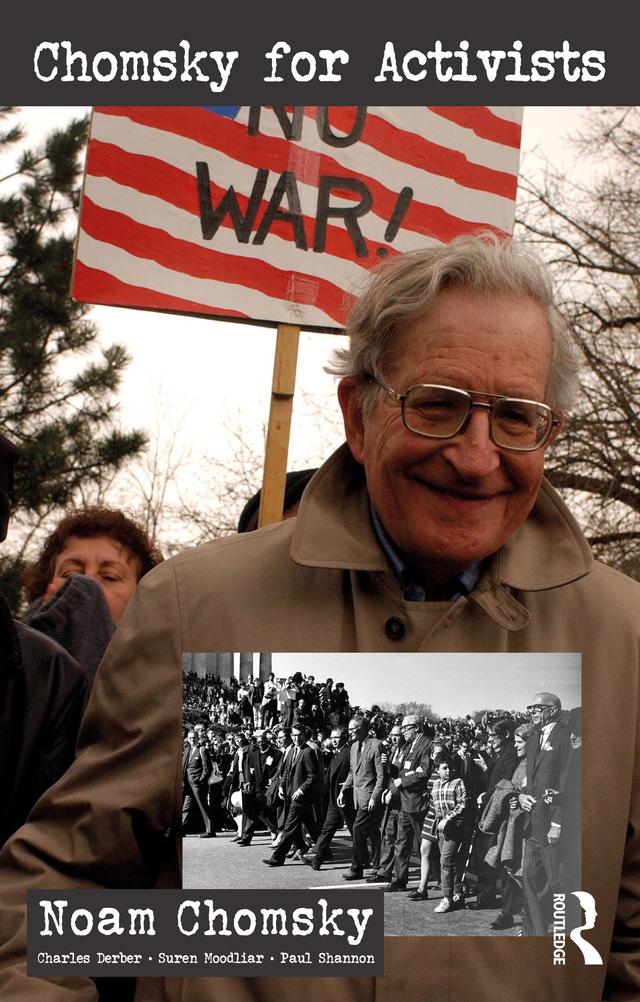 Chomsky for Activists by Charles Derber, Noam Chomsky, Paul Shannon, Suren Moodliar