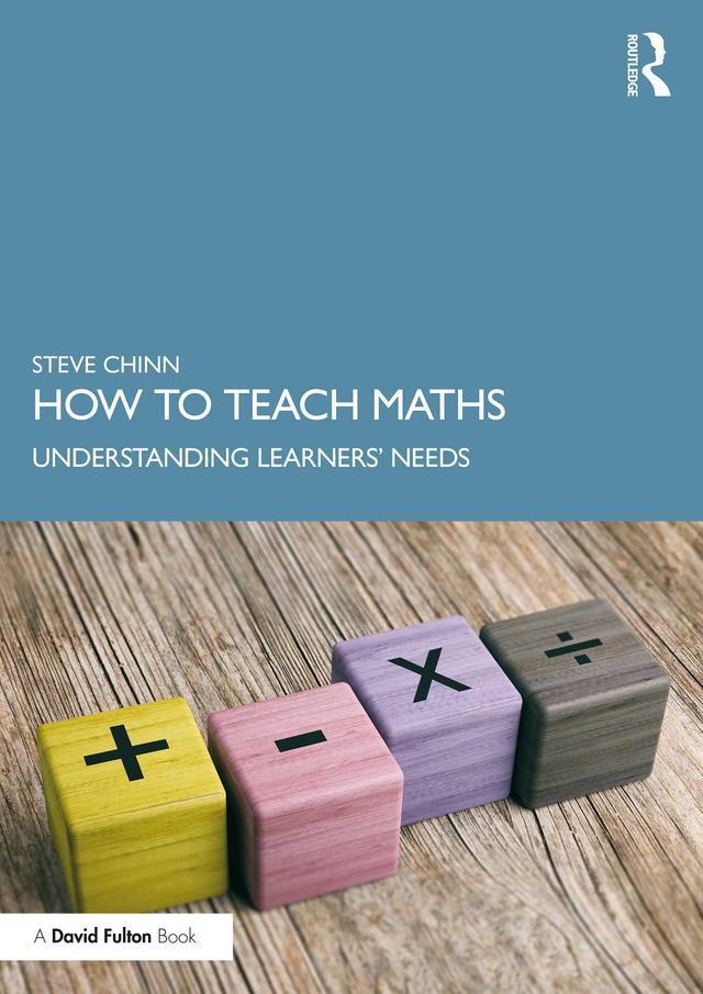 How to Teach Maths by Steve Chinn