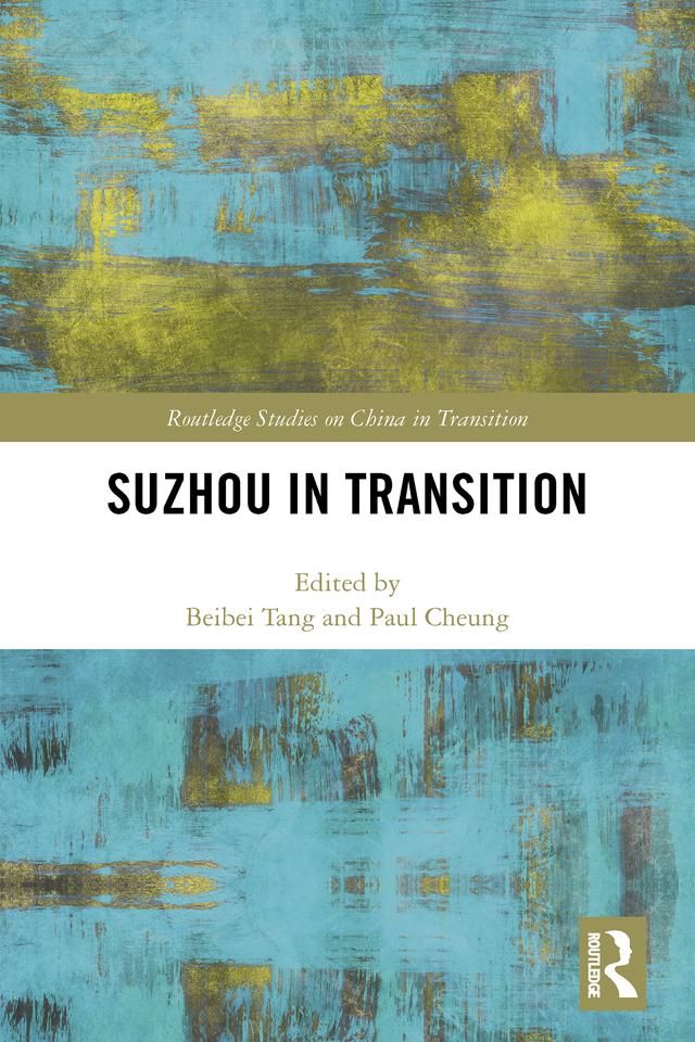 Suzhou in Transition by Beibei Tang, Paul Cheung