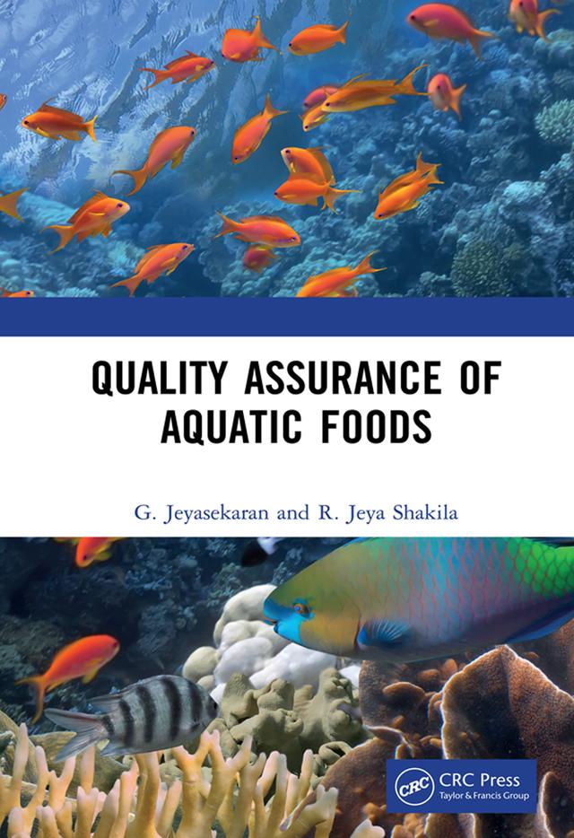 Quality Assurance of Aquatic Foods by G. Jeyasekaran, R. Jeya Shakila