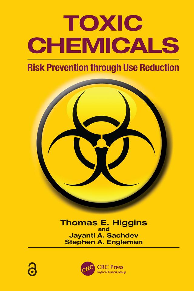 Toxic Chemicals by Jayanti A. Sachdev, Stephen A. Engleman, Thomas E. Higgins