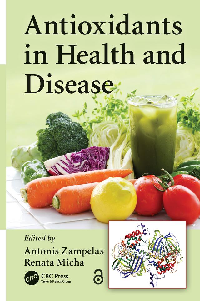 Antioxidants in Health and Disease by Antonis Zampelas, Renata Micha