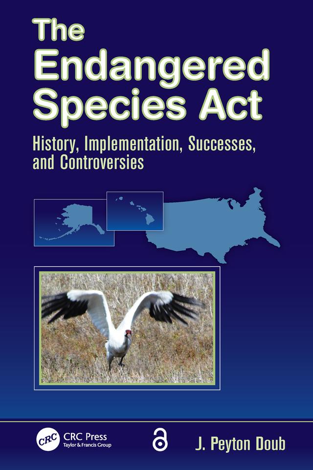 The Endangered Species Act by J. Peyton Doub