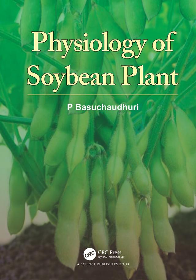 Physiology of Soybean Plant by P Basuchaudhuri