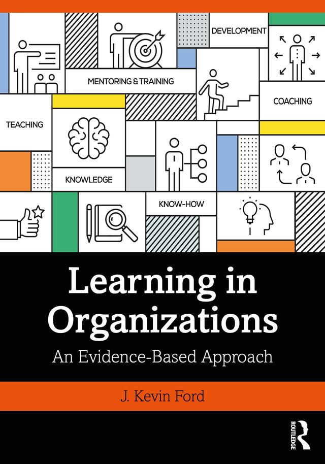 Learning in Organizations by J. Kevin Ford