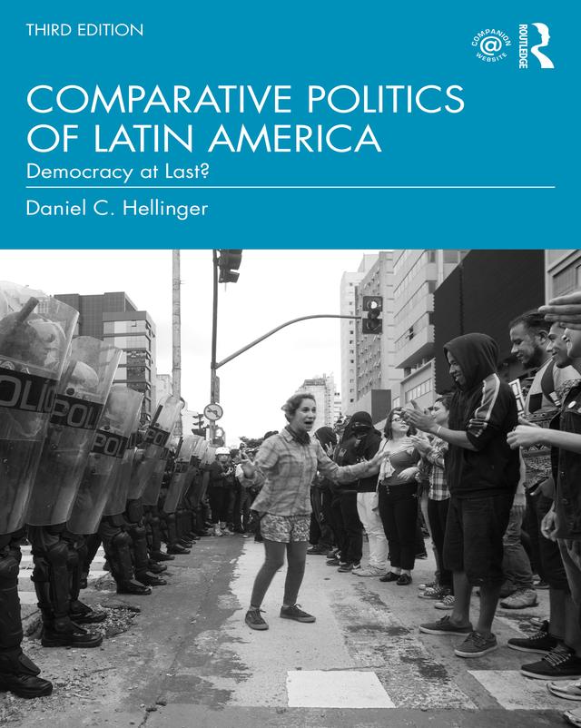 Comparative Politics of Latin America by Daniel C. Hellinger