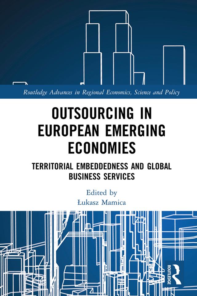 Outsourcing in European Emerging Economies by Łukasz Mamica