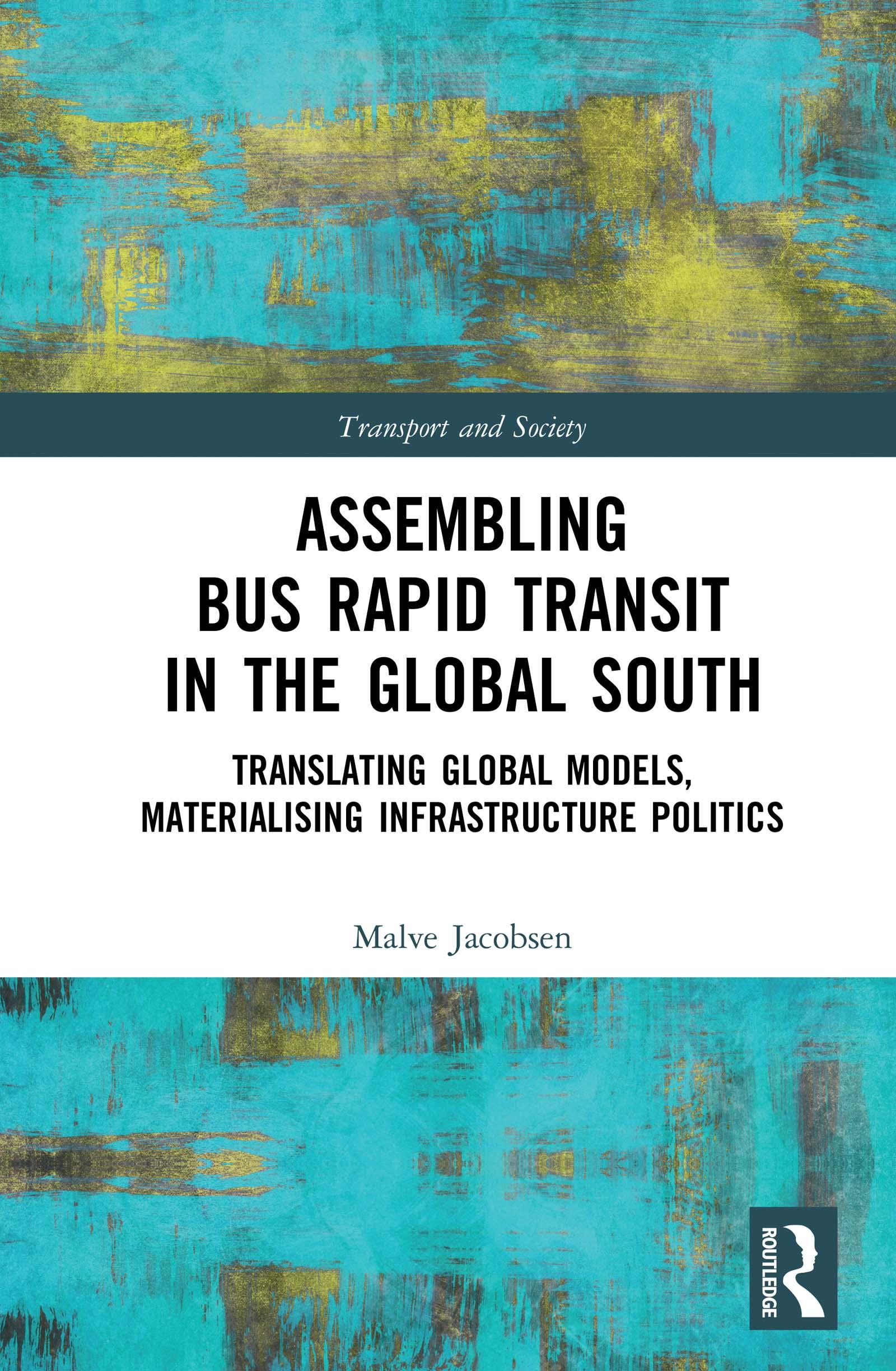 Assembling Bus Rapid Transit in the Global South