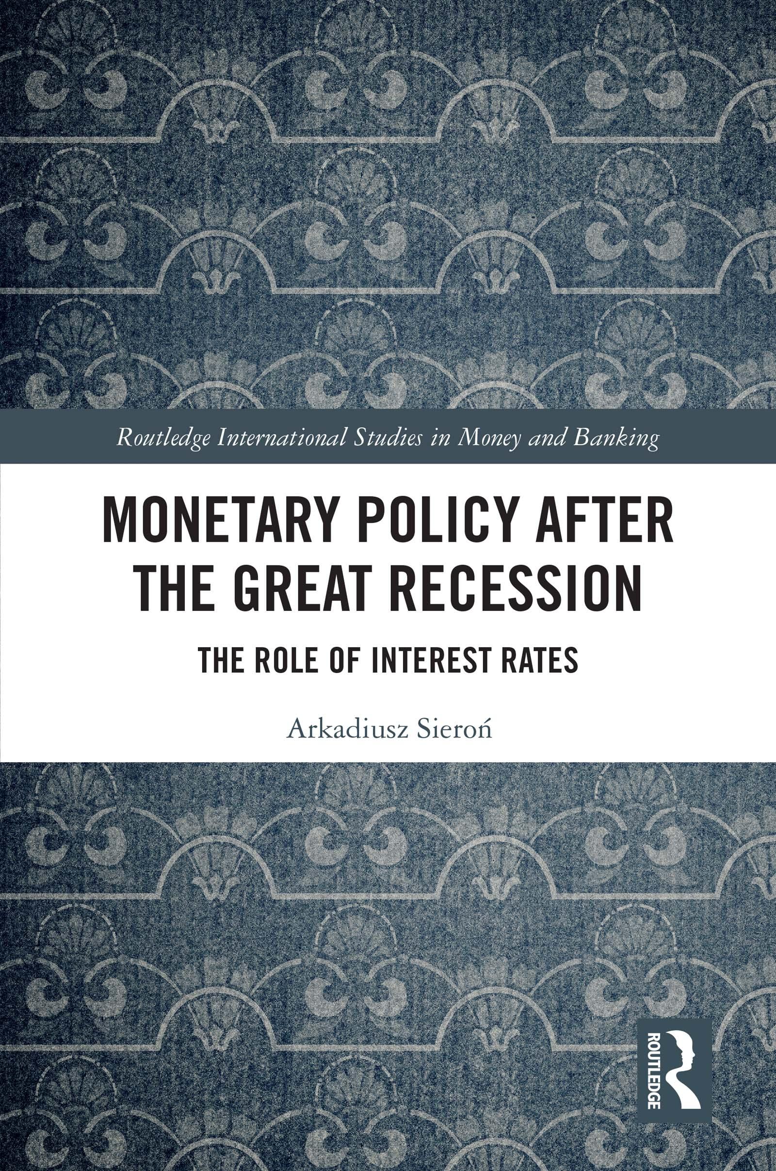 Monetary Policy after the Great Recession