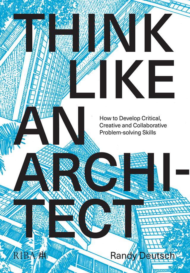 Think Like An Architect by Randy Deutsch