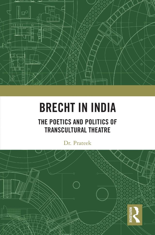 Brecht in India by Dr. Prateek